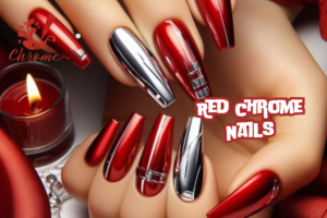 The Ultimate Guide to Red Chrome Nails: Trends, Styles, and How-To