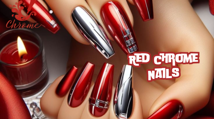 The Ultimate Guide to Red Chrome Nails: Trends, Styles, and How-To