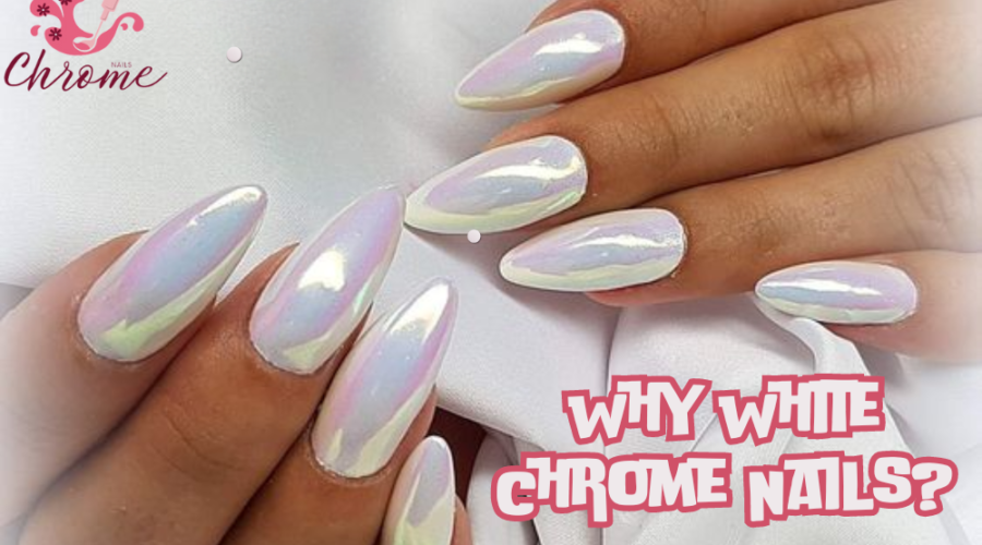 The Ultimate Guide to White Chrome Nails 50 Stunning Designs to Try